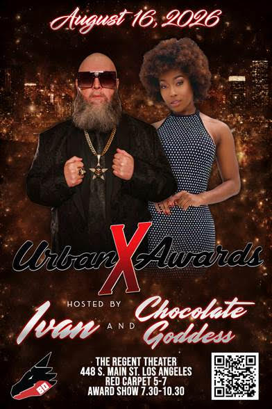 Urban X Awards 2026 promotional poster featuring hosts Ivan and Chocolate Goddess, with event date August 16, 2026, at The Regent Theater in Los Angeles